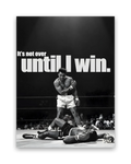 Until I Win – 15×20 cm – Zonder lijst