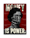 Money Is Power – 15×20 cm – Zonder lijst