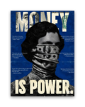 Money Is Power – 15×20 cm – Zonder lijst