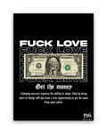 Fuck Love – 15×20 cm – Zonder lijst