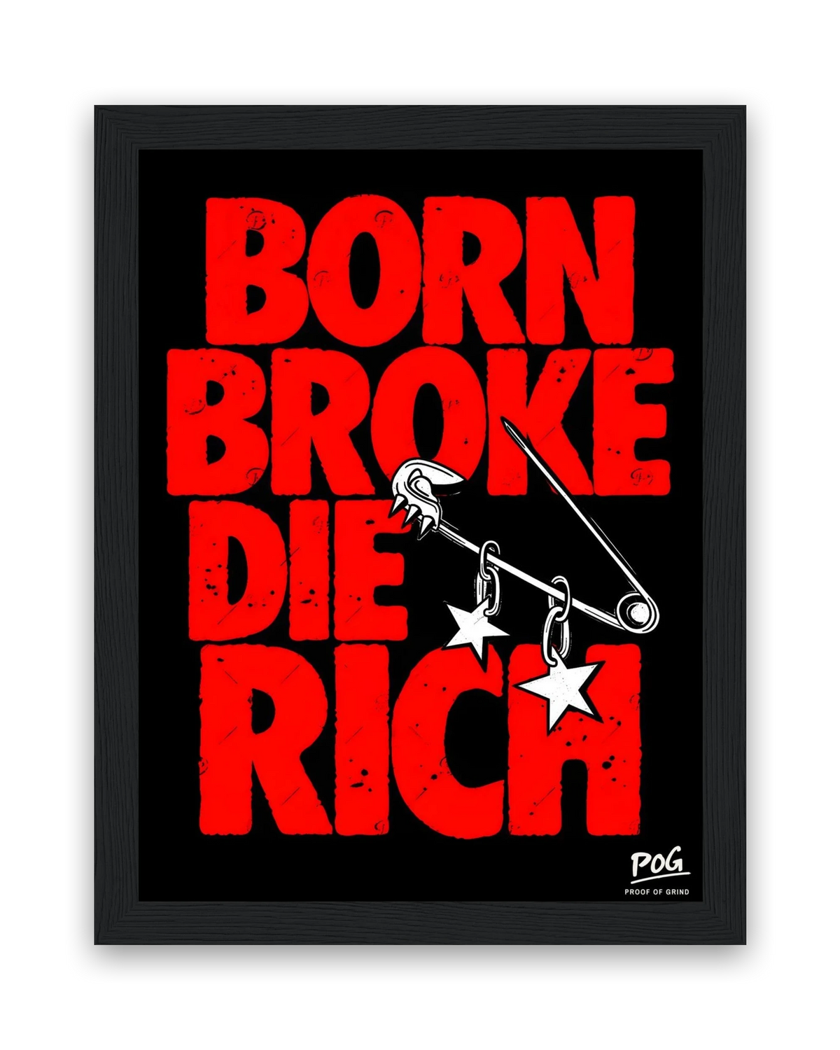 Born Broke Die Rich – 15×20 cm – Zwart