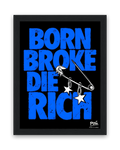 Born Broke Die Rich – 15×20 cm – Zwart