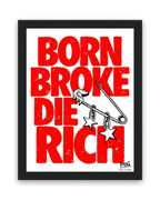 Born Broke Die Rich – 15×20 cm – Zwart