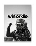 Win Or Die – 30×40 cm – Zonder lijst