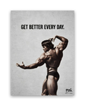 Get Better Every Day – 30×40 cm – Zonder lijst