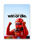 Win Or Die – 30×40 cm – Zonder lijst