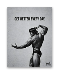 Get Better Every Day – 30×40 cm – Zonder lijst