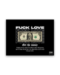 Fuck Love – 30×40 cm – Zonder lijst