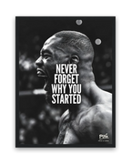 Never Forget Why You Started – 30×40 cm – Zwart