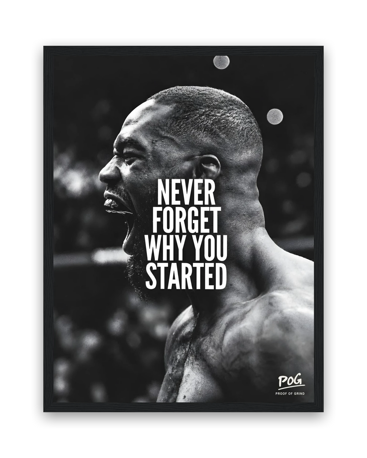 Never Forget Why You Started – 30×40 cm – Zwart