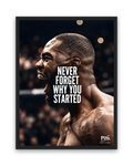 Never Forget Why You Started – 30×40 cm – Zwart