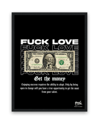 Fuck Love – 30×40 cm – Zwart