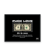 Fuck Love – 30×40 cm – Zwart