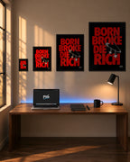 Born Broke Die Rich – Zwart – alle formaten