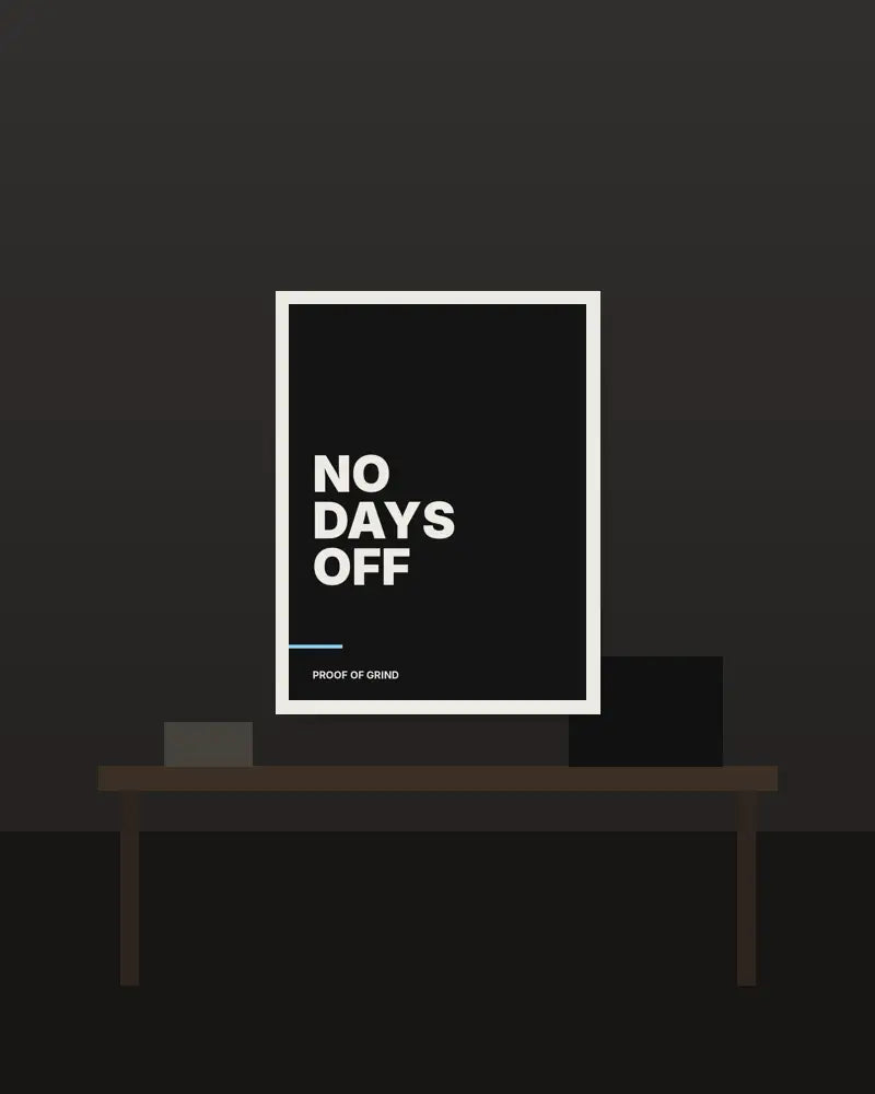 No Days Off – 30×40 cm – Wit