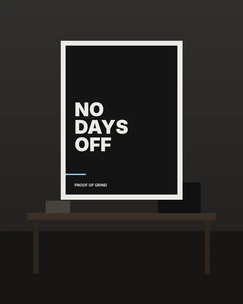 No Days Off – 45×60 cm – Wit